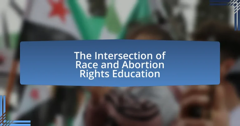 The Intersection of Race and Abortion Rights Education